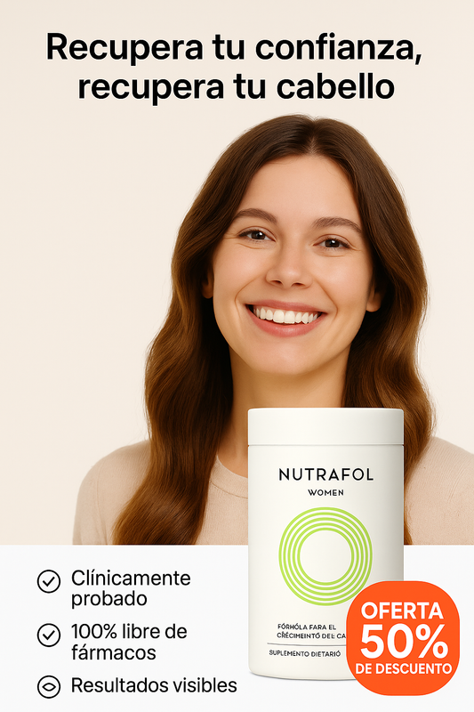 Nutrafol Women| Recupera tu cabello y tu seguridad en ti misma.